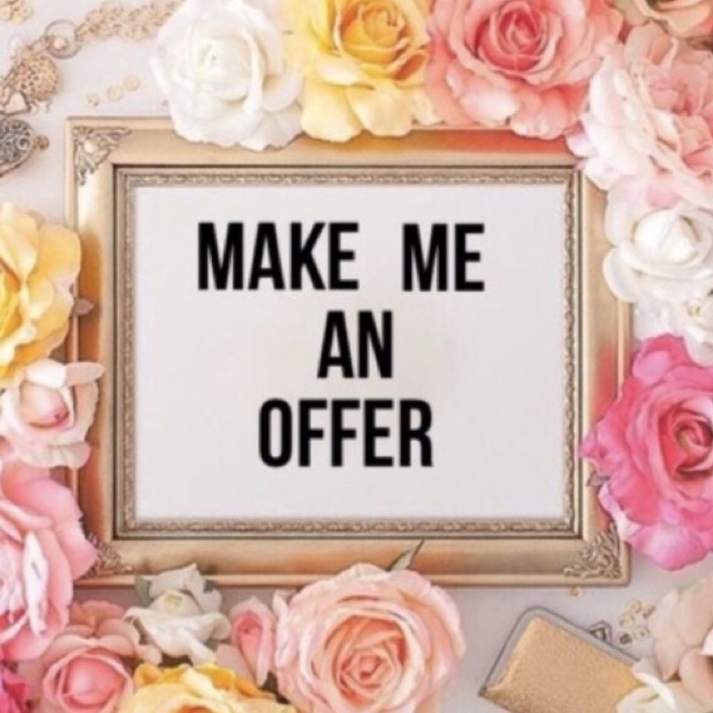 Make me an offer! I will always reply